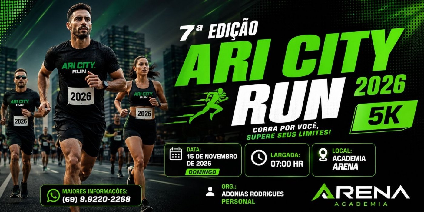 Inscrições e informações: 7ª Ari City Run — 5K (Ariquemes)