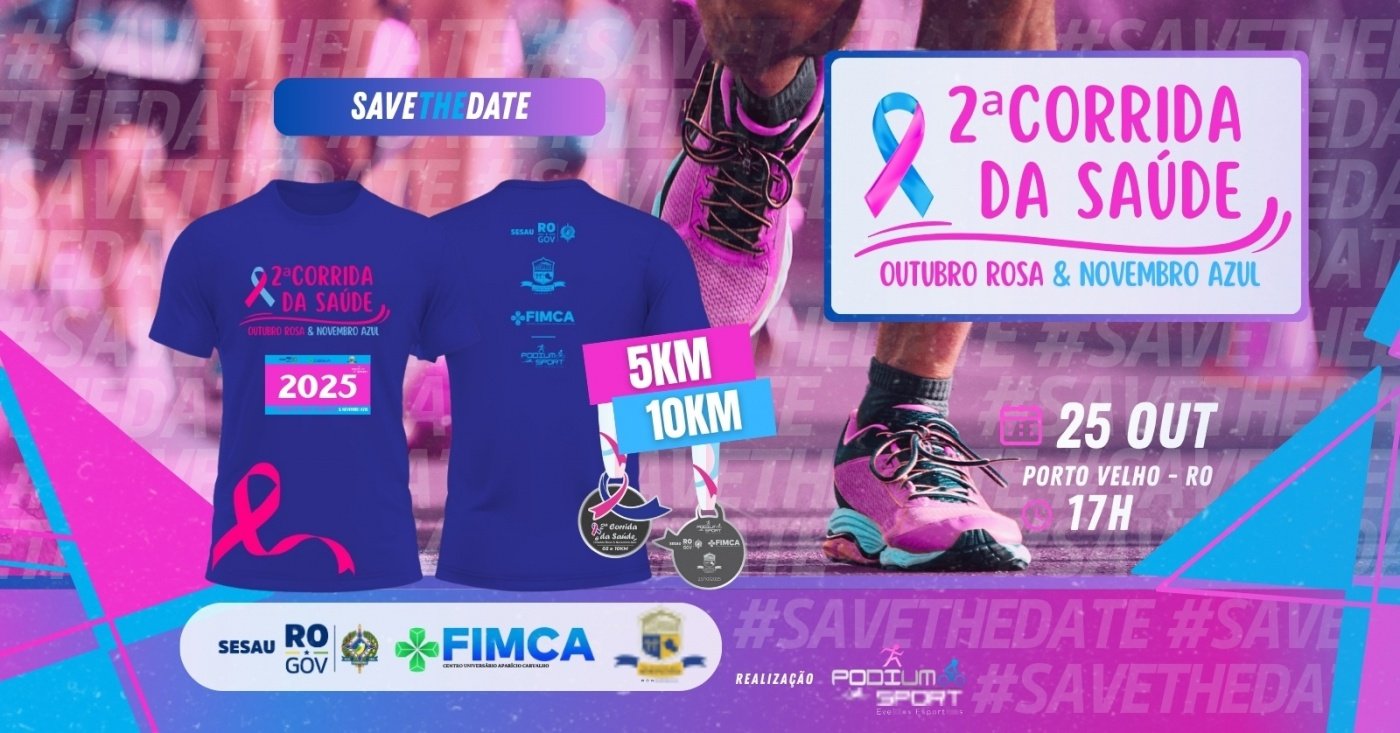 2ª Corrida da Saúde — Outubro Rosa & Novembro Azul (Sesau/RO): como foi a prova em Porto Velho (RO)
